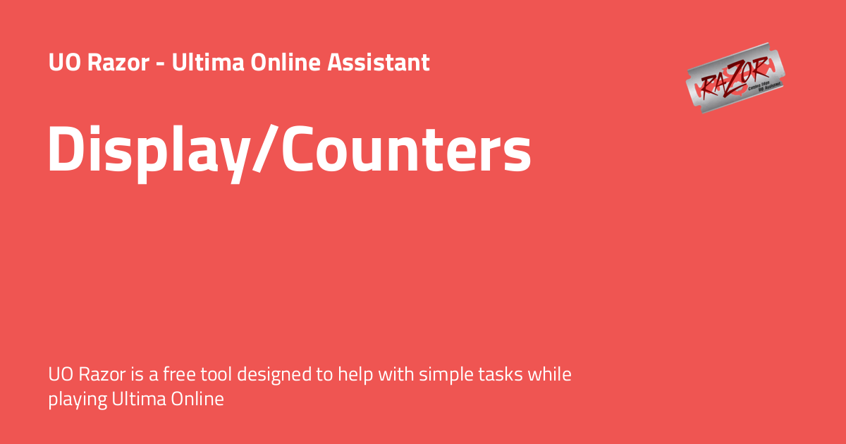 Display/Counters UO Razor Ultima Online Assistant